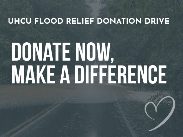 Lending a Hand: Help UHCU Support Flood Relief Efforts