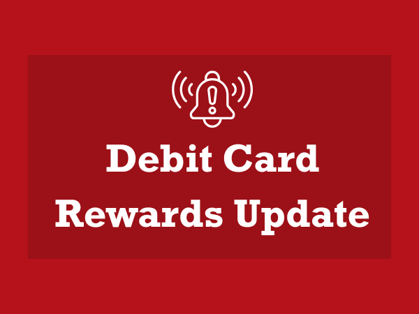 UHCU Debit Card Rewards Program Ending March 31